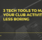 3 Tech Tools to Make Your Club Activities Less Boring