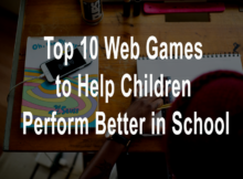 Top 10 Web Games to Help Children Perform Better in School
