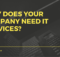 Why Does Your Company Need IT Services?